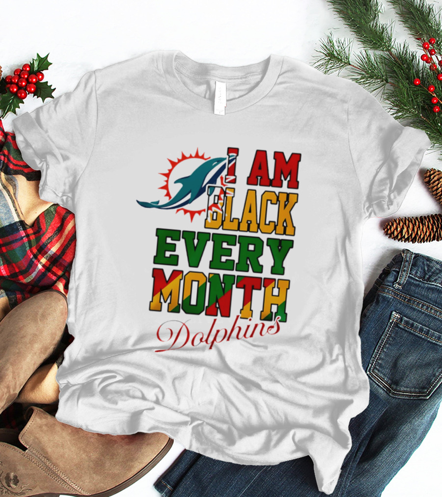 I Am Black Every Month Dolphins T-Shirt