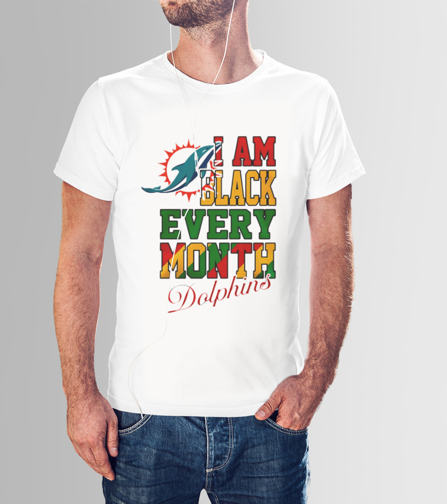 I Am Black Every Month Dolphins T-Shirt