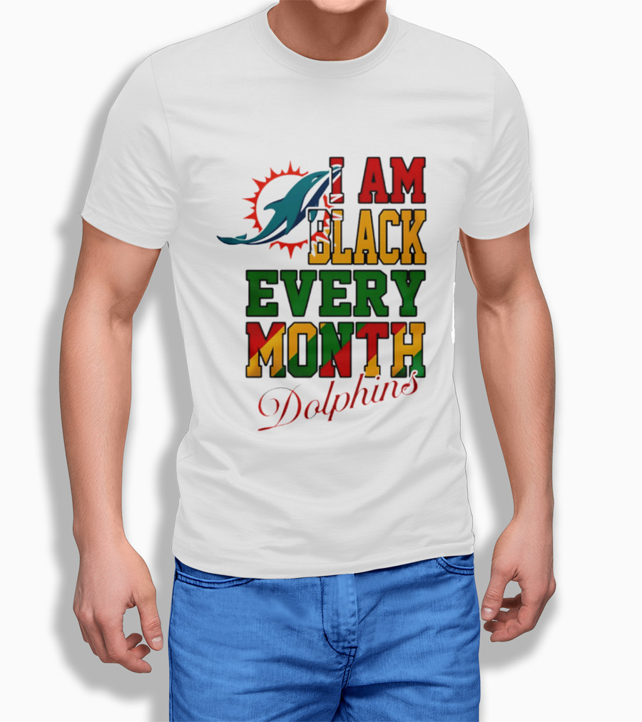 I Am Black Every Month Dolphins T-Shirt
