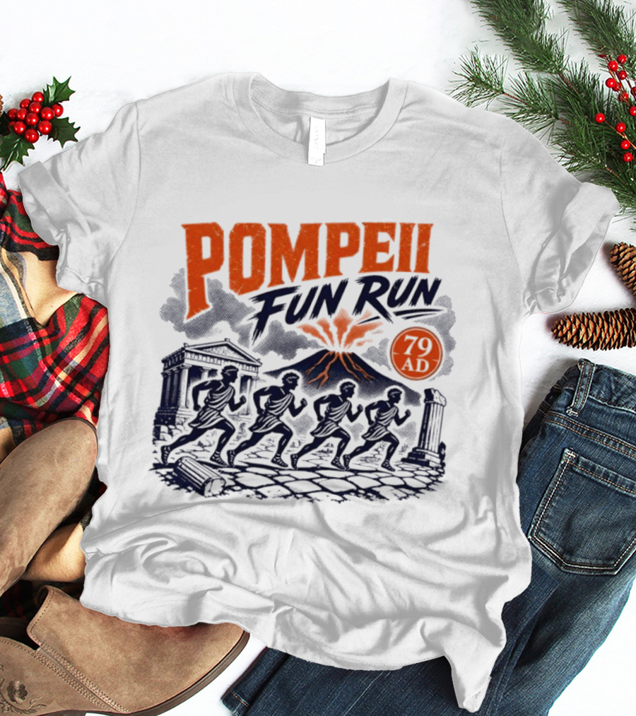 Pompeii Fun Run 79 AD Mount Vesuvius Roman Runners T-Shirt
