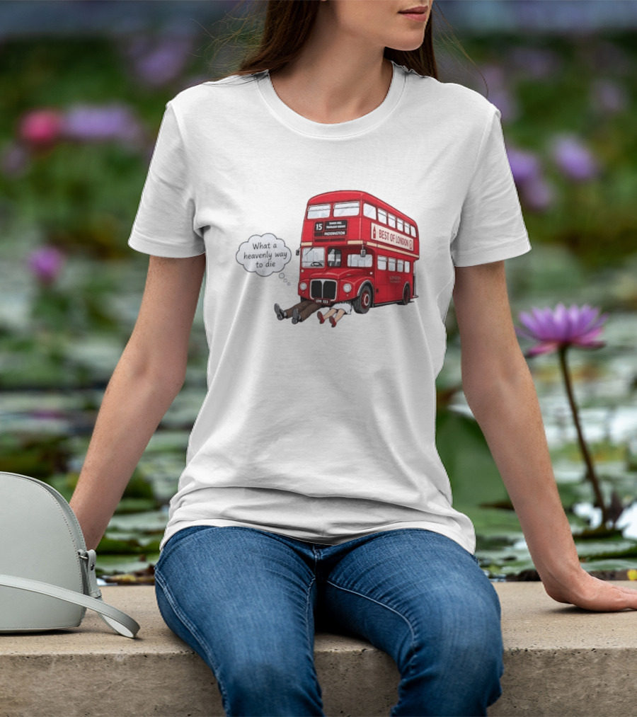 Arsenal What A Heavenly Way To Die Best Of London Bus 15 Paddington T-Shirt
