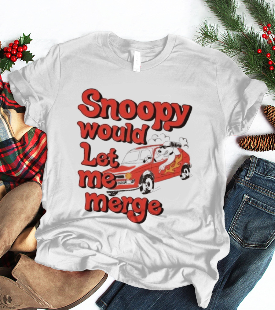 Snoopy Would Let Me Merge Car Flames T-Shirt