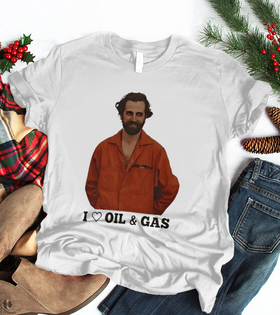 Steven Guilbeault Greenpeace I Love Oil And Gas T-Shirt