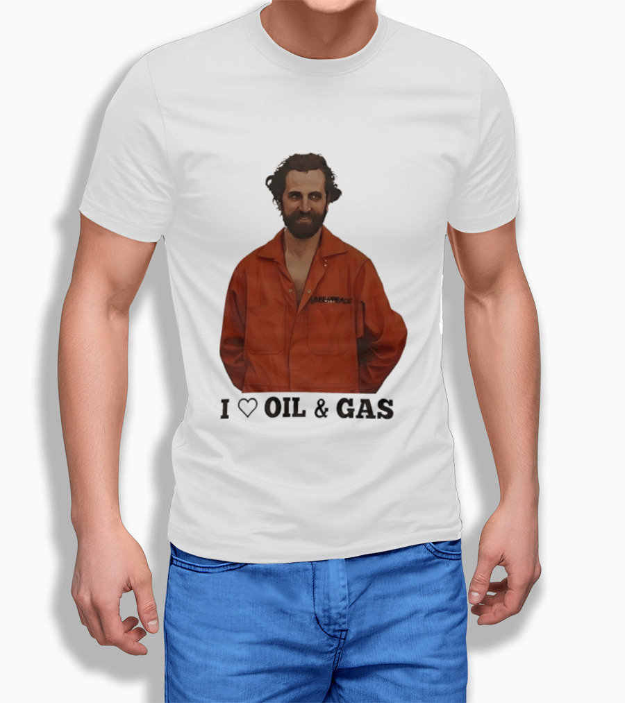Steven Guilbeault Greenpeace I Love Oil And Gas T-Shirt