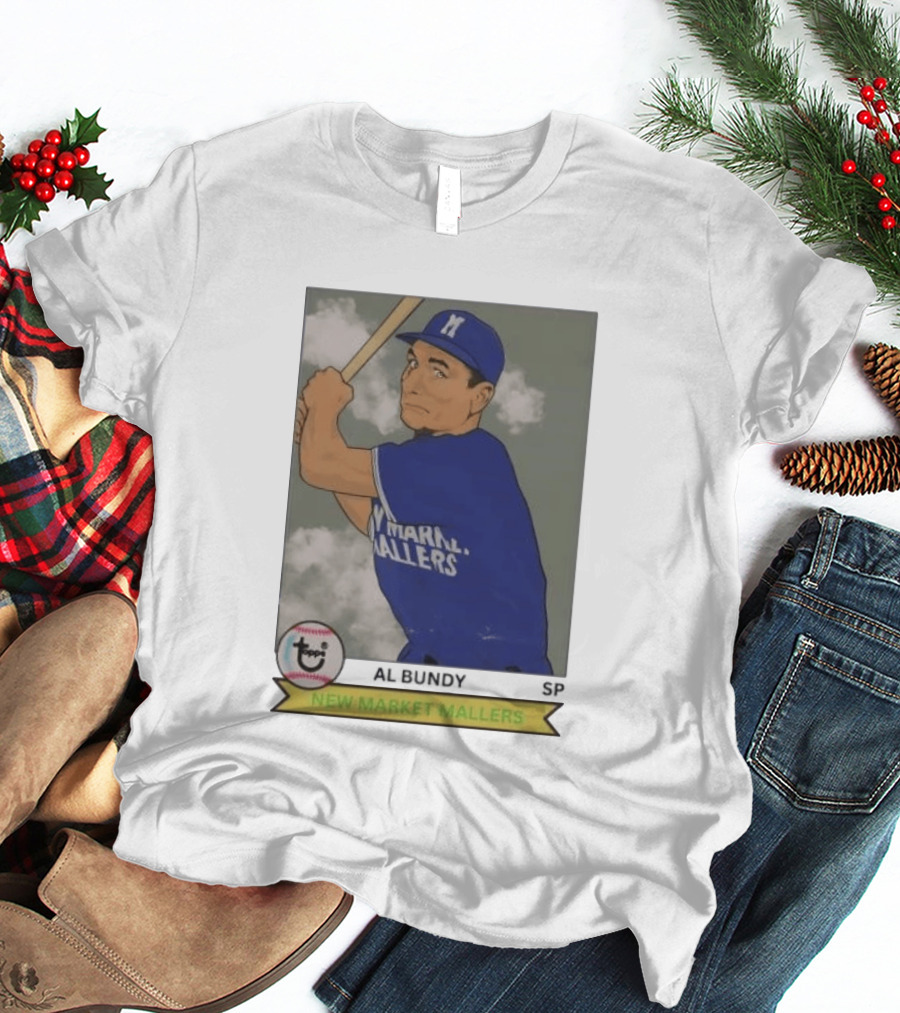Al Bundy New Market Mallers Baseball Trading Card T-Shirt
