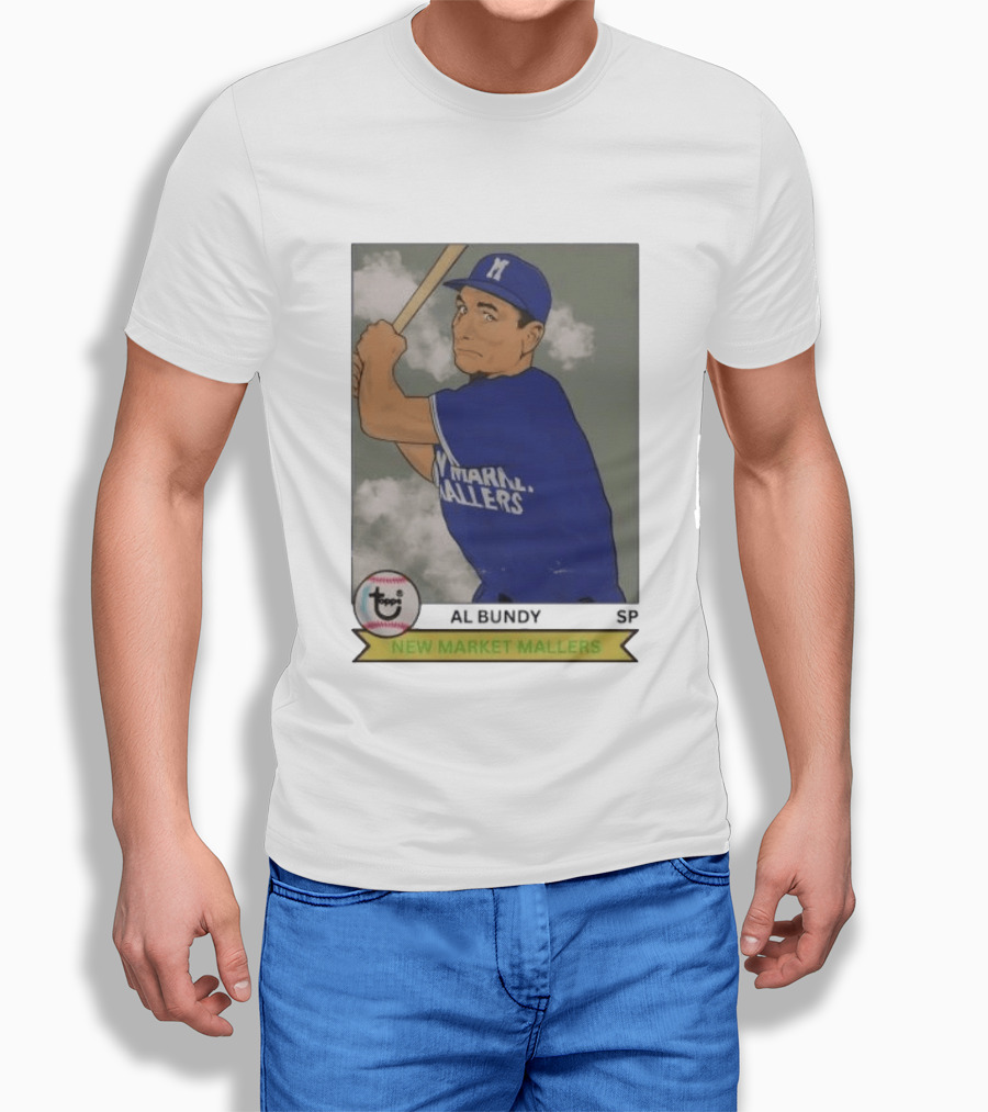 Al Bundy New Market Mallers Baseball Trading Card T-Shirt