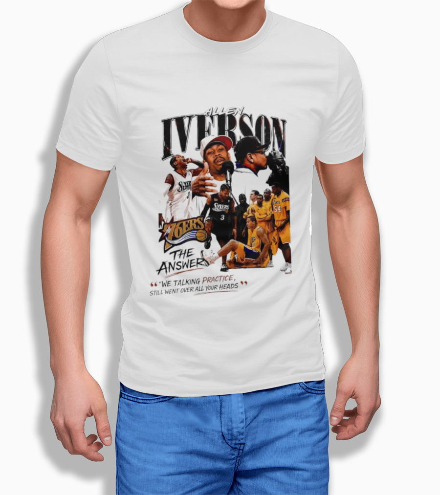 Allen Iverson Philadelphia 76ers The Answer We Talking Practice Still Went Over All Your Heads T-Shirt
