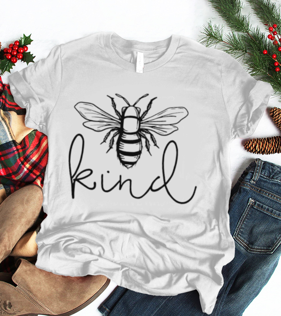 Bee Kind Sketch Handwritten Text With Bee T-Shirt