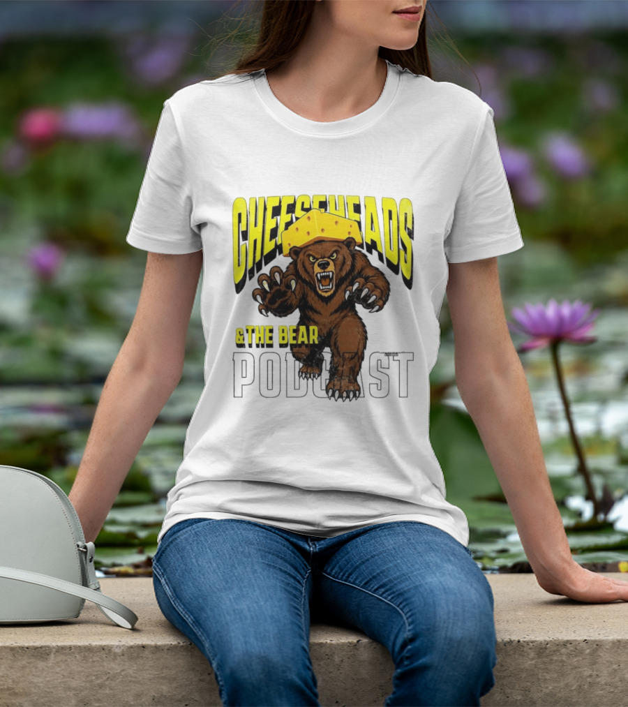Cheeseheads And The Bear Podcast Bold Cheese Hat Grizzly T-Shirt