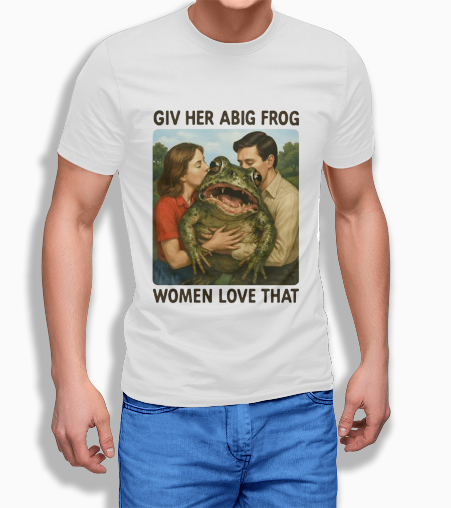 Giv Her Abig Frog Women Love That T-Shirt