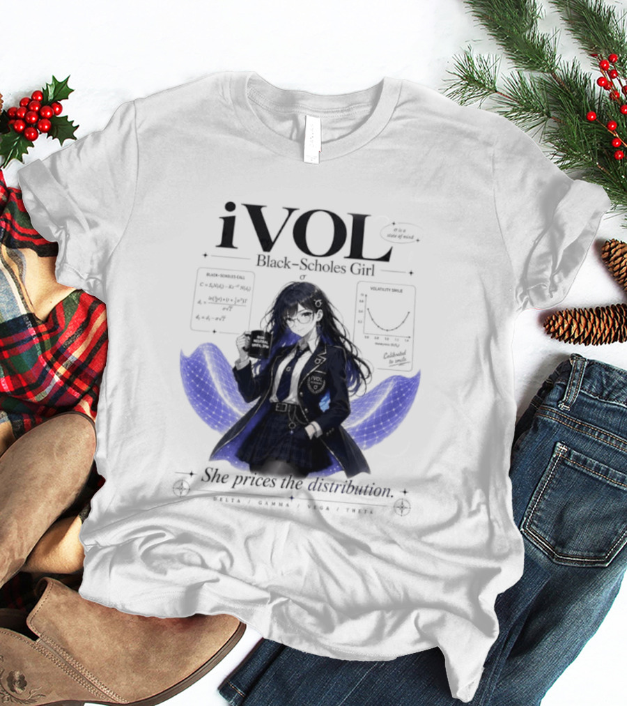 IVol Black Scholes Girl She Prices The Distribution Statistics Math Finance Chart T-Shirt