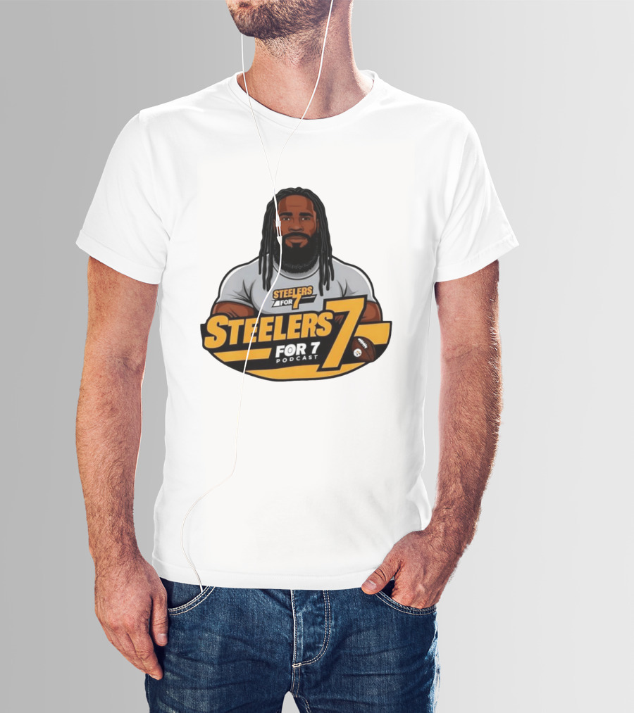 Steelers For 7 Podcast James Harrison Pittsburgh Steelers 7 T-Shirt