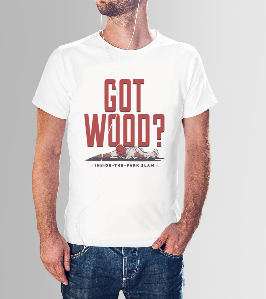 Got Wood Inside The Park Slam T-Shirt