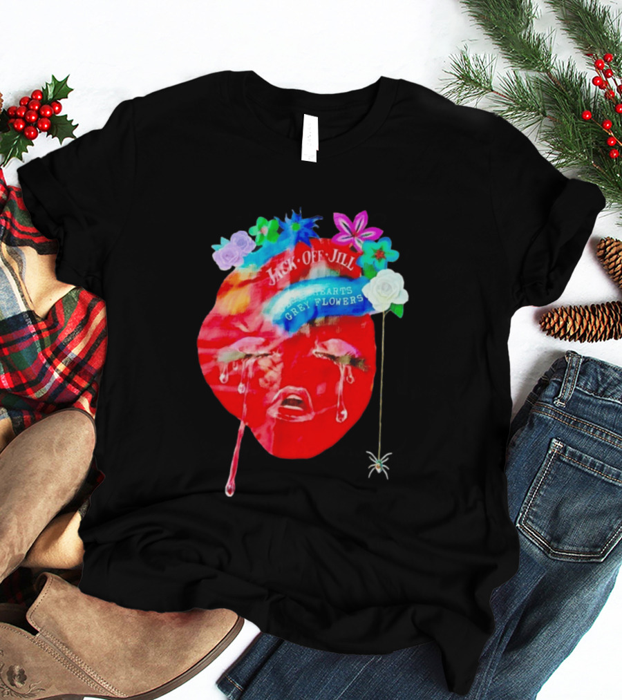 Jack Off Jill Clear Hearts Grey Flowers Crying Face With Colorful Floral Accents T-Shirt