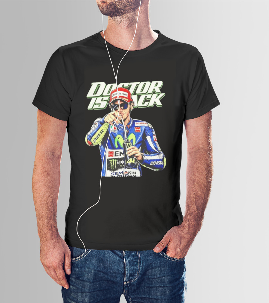 Valentino Rossi Doctor Is Back MotoGP Legend Bridgestone Yamaha Movistar Monster Energy Dainese T-Shirt