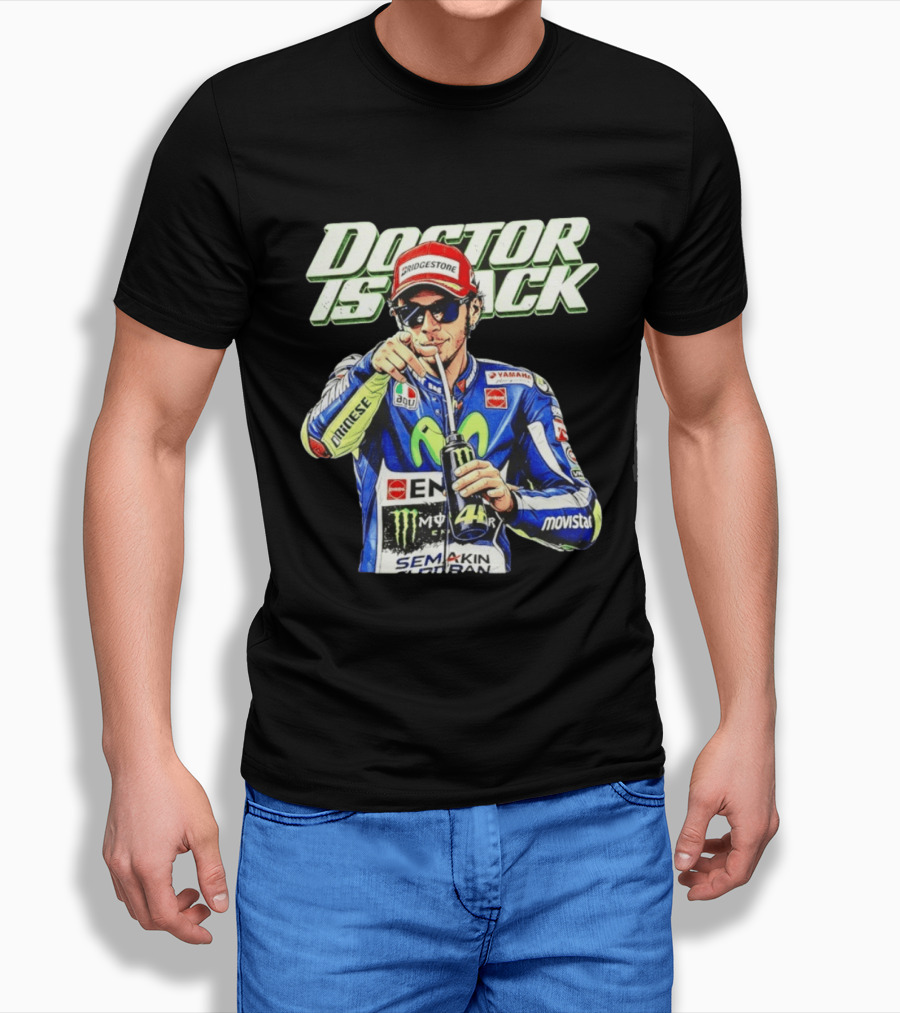 Valentino Rossi Doctor Is Back MotoGP Legend Bridgestone Yamaha Movistar Monster Energy Dainese T-Shirt