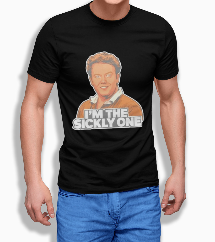 Brennan Lee Mulligan I'm The Sickly One T-Shirt