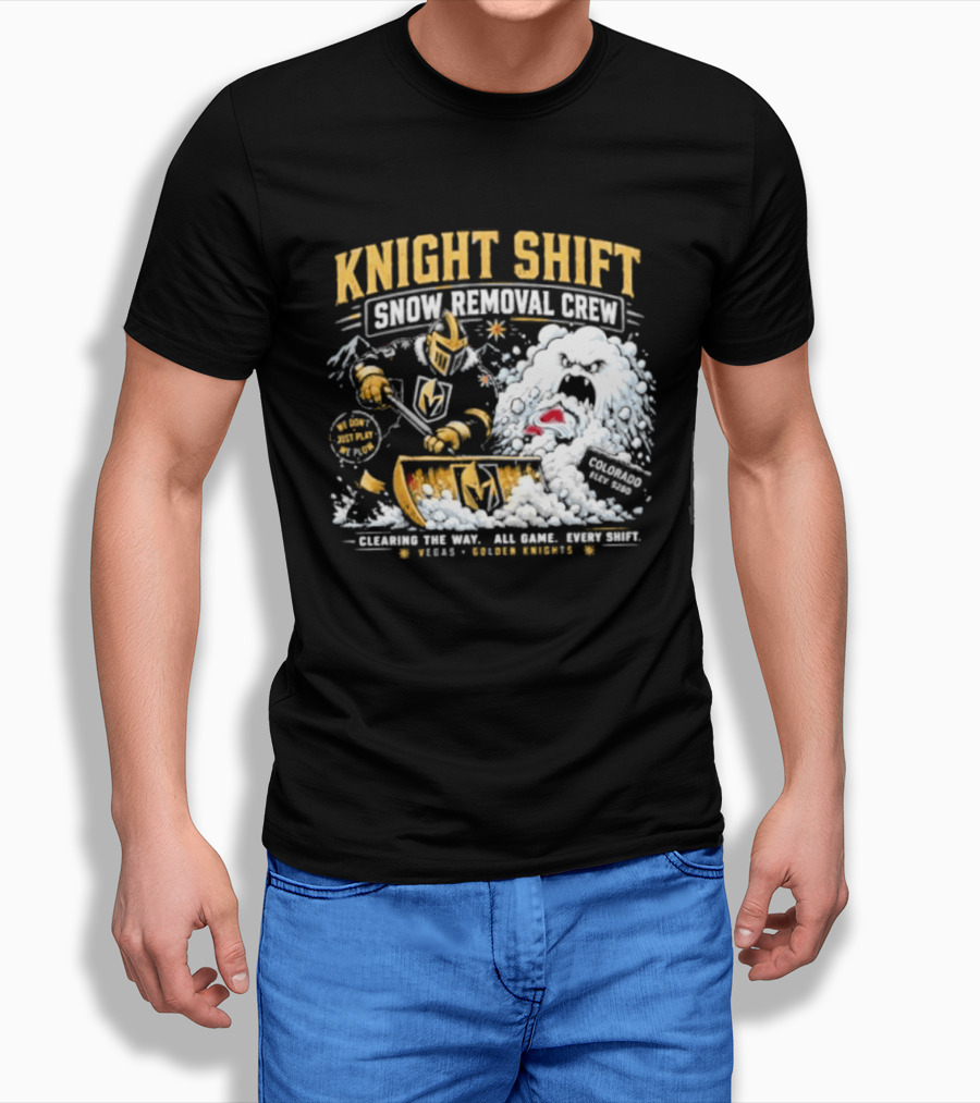 Vegas Golden Knights Knight Shift Snow Removal Crew Vs Colorado Avalanche Snow Battle T-Shirt