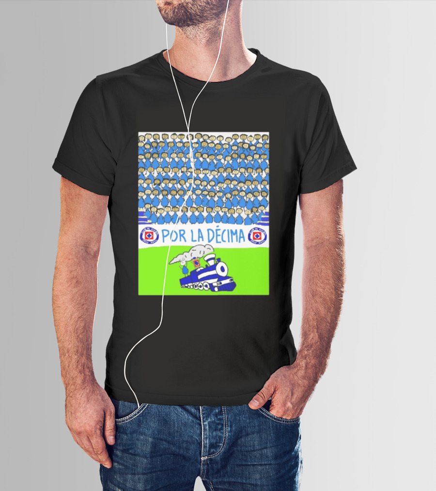 Crowd Celebrating Por La Décima With Train And Cruz Azul T-Shirt