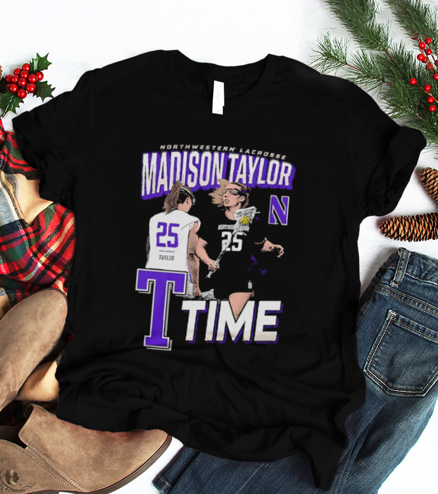 Northwestern Lacrosse Madison Taylor 25 Time T-Shirt