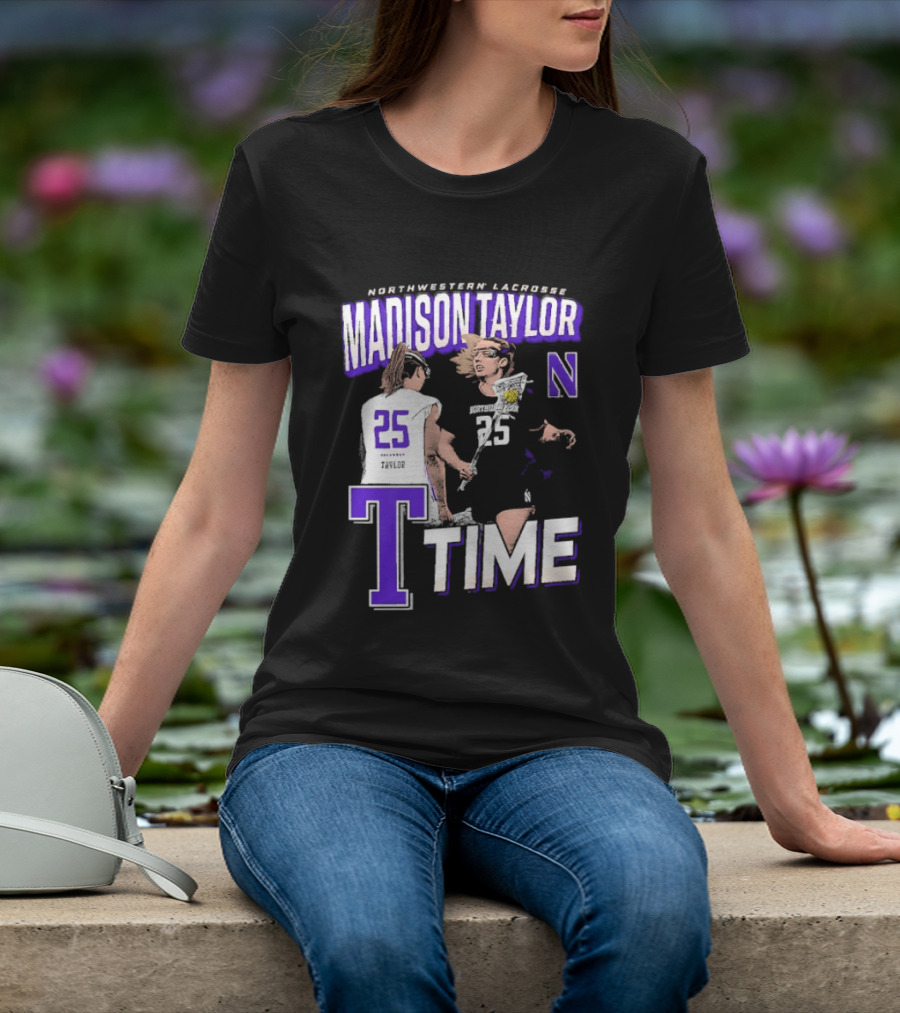 Northwestern Lacrosse Madison Taylor 25 Time T-Shirt
