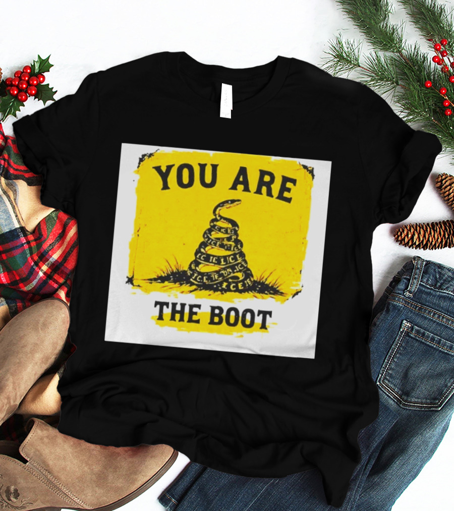 You Are The Boot ICE Gadsden Snake Yellow T-Shirt