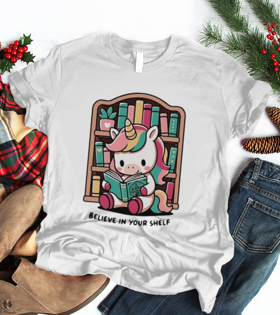 Unicorn Reading Believe In Your Shelf Bookshelf Magic T-Shirt