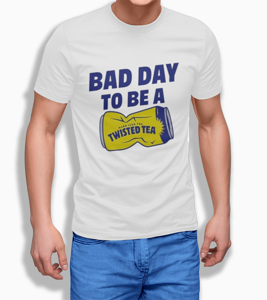Bad Day To Be A Twisted Tea Can Hard Iced Tea T-Shirt