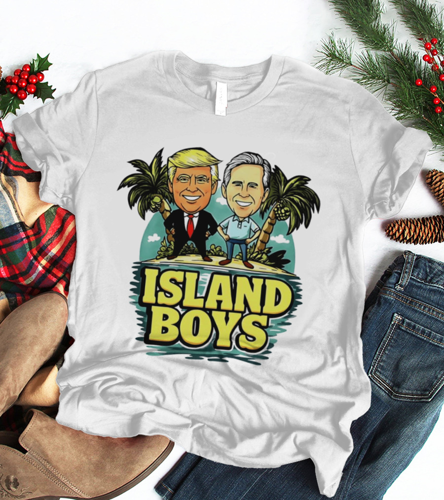 Donald Trump George W Bush Island Boys Presidents Palm Trees T-Shirt