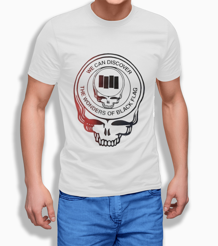 We Can Discover The Wonders Of Black Flag Grateful Dead Skull T-Shirt