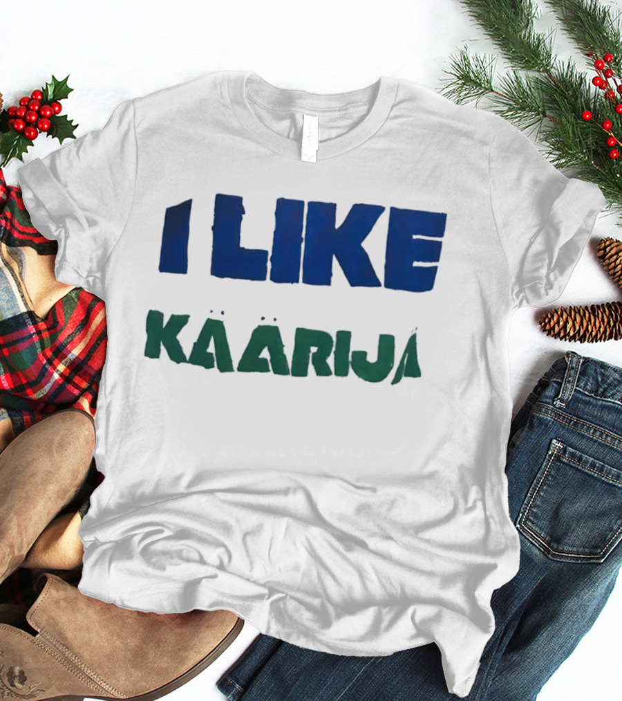 I Like Käärijä T-Shirt