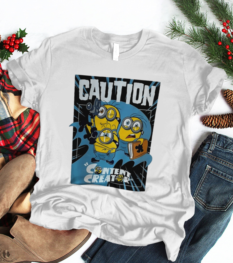 Caution Minions Content Creator Fun T-Shirt