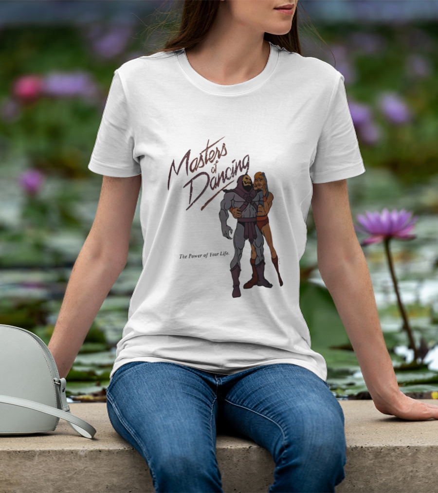 Masters Of Dancing Skeletor He Man The Power Of Your Life Embrace T-Shirt