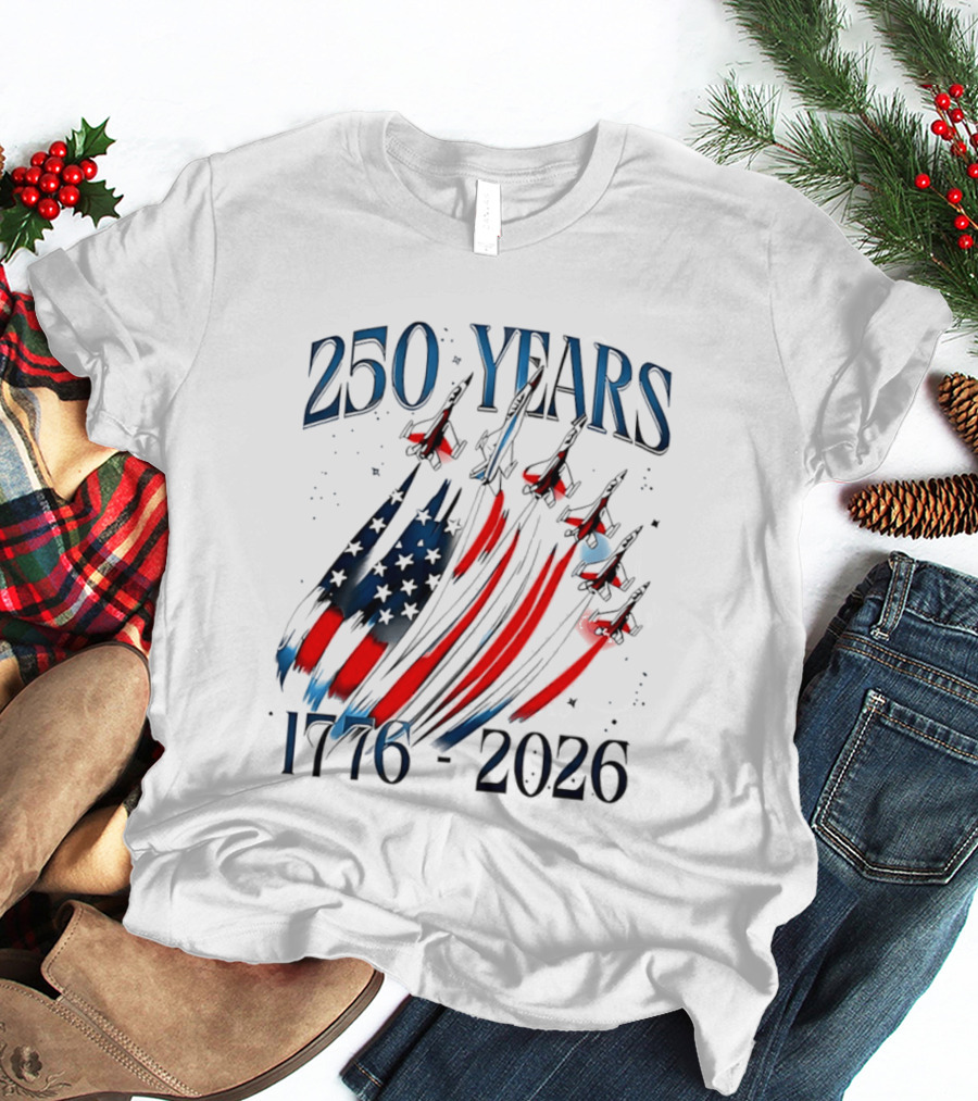 250 Years United States Independence Day 1776 2026 Fighter Jets Sestercentennial T-Shirt