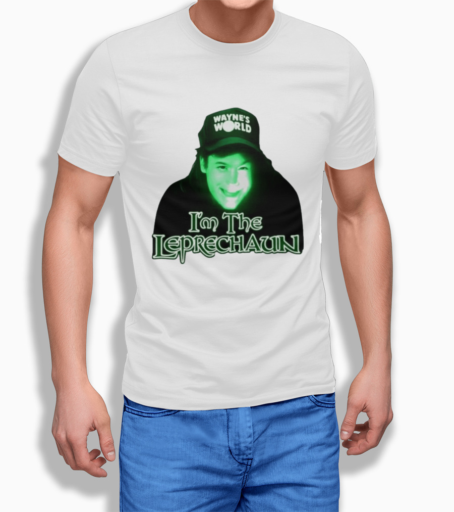 Wayne's World I'm The Leprechaun T-Shirt