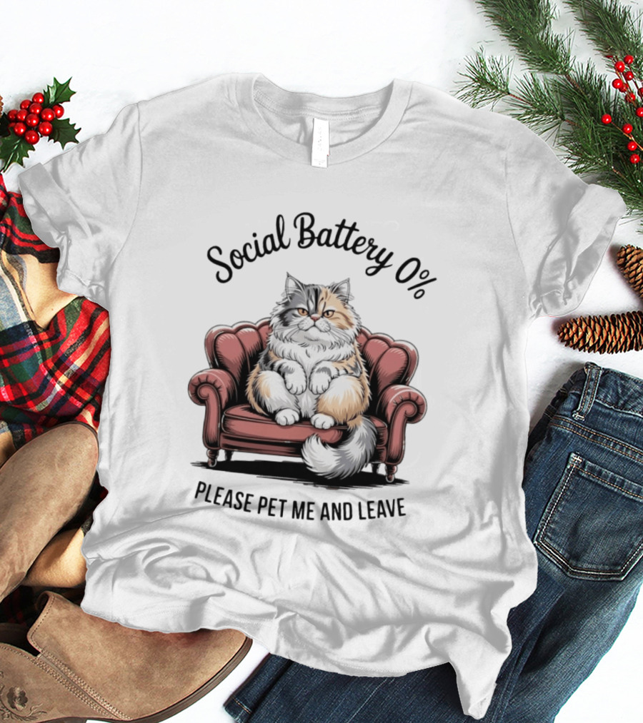 Social Battery 0% Cat Please Pet Me And Leave T-Shirt