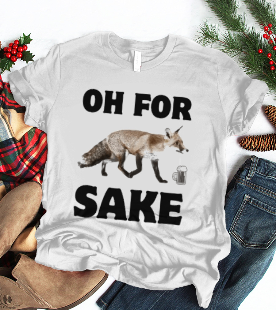 Oh For Fox Sake With Coffee Cup T-Shirt