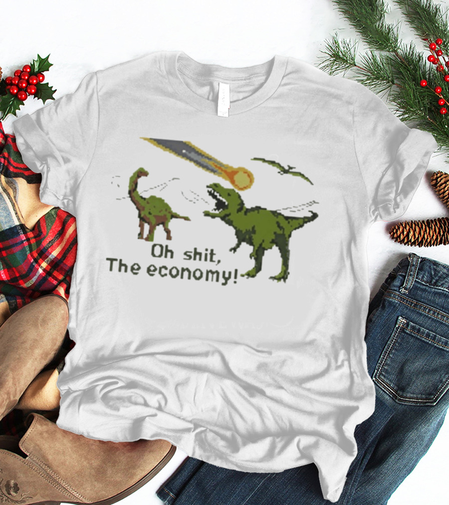 Oh Shit The Economy Dinosaur Meteor Funny Meme T-Shirt