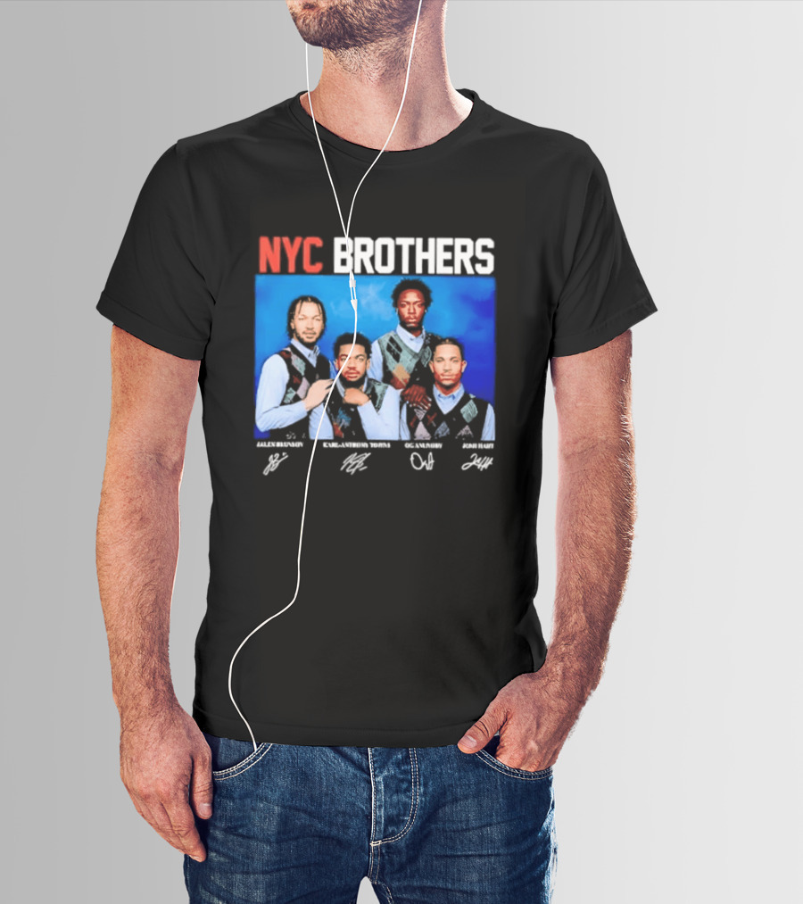 NYC Brothers Jalen Brunson Karl Anthony Towns OG Anunoby Josh Hart T-Shirt