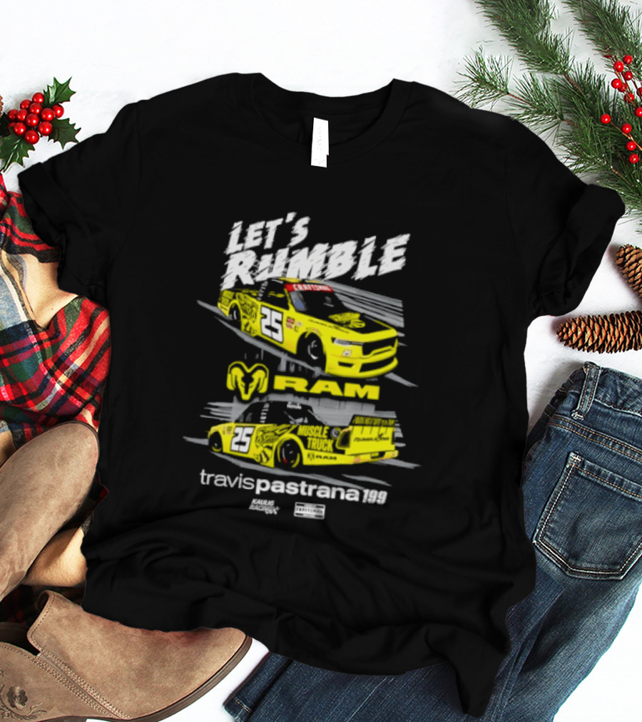 Let's Rumble RAM Travis Pastrana 25 Muscle Truck Racing T-Shirt