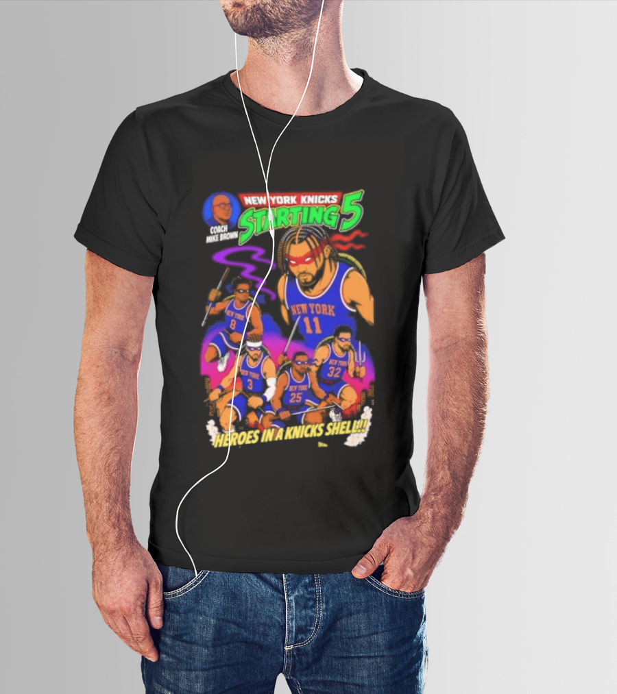 New York Knicks Starting 5 Heroes In A Knicks Shell T-Shirt