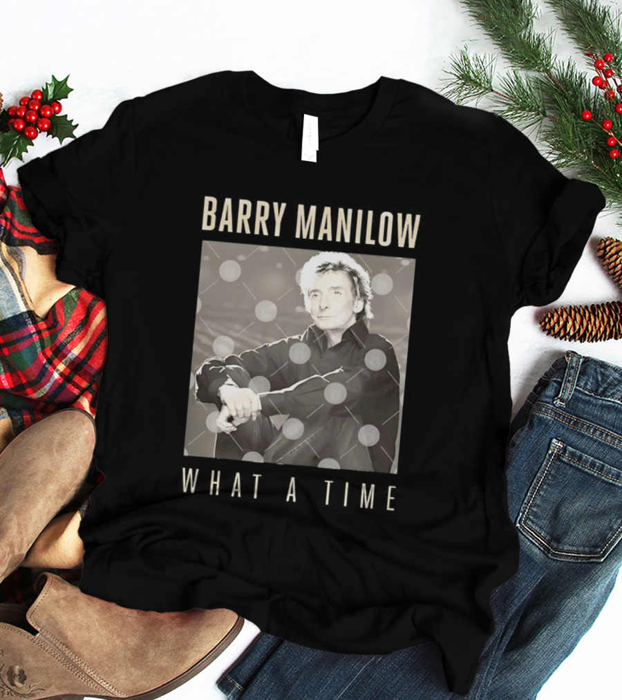 Barry Manilow What A Time Classic Image T-Shirt