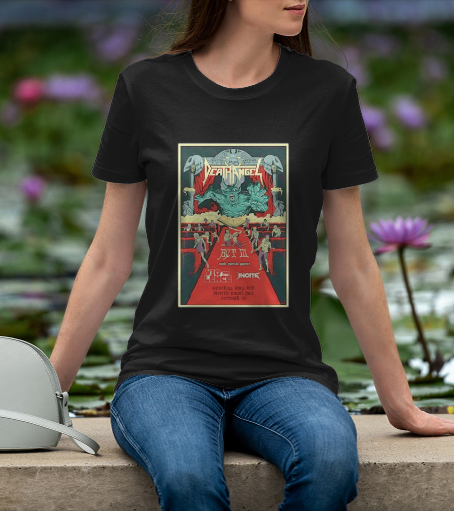 Death Angel Act III May 16 2026 Vio Lence Incite District Music Hall Norwalk CT T-Shirt