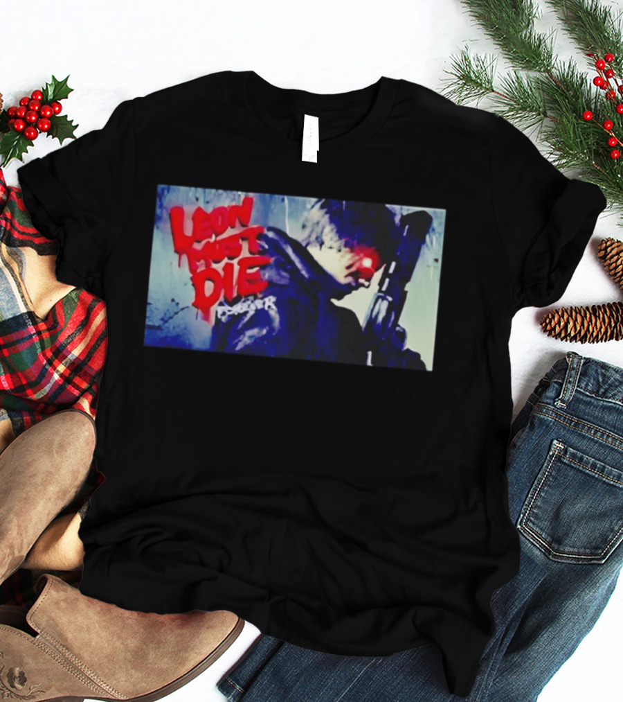 Leon Must Die Forever Red Text Gaming Warrior With Dark Gunfighter T-Shirt