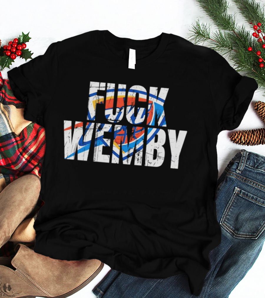 Oklahoma City Thunder F*** Wemby T-Shirt
