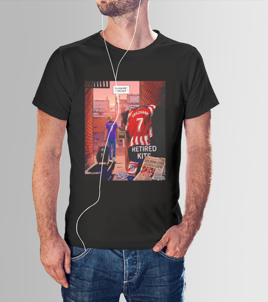 Antoine Griezmann Atlético De Madrid A Legend Forever Retired Kits Griezmann Leaves Atlético A Legend T-Shirt