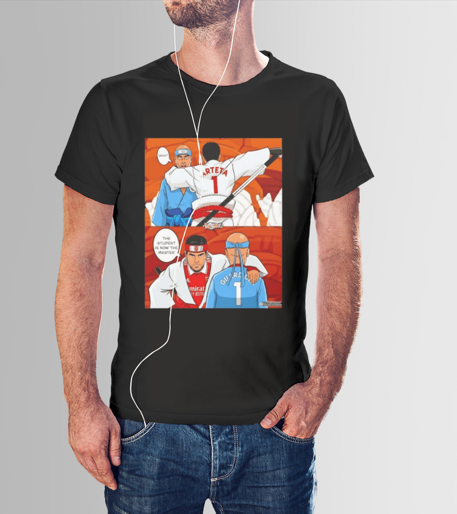 Arteta Vs Guardiola Student Becomes Master Martial Arts Showdown T-Shirt
