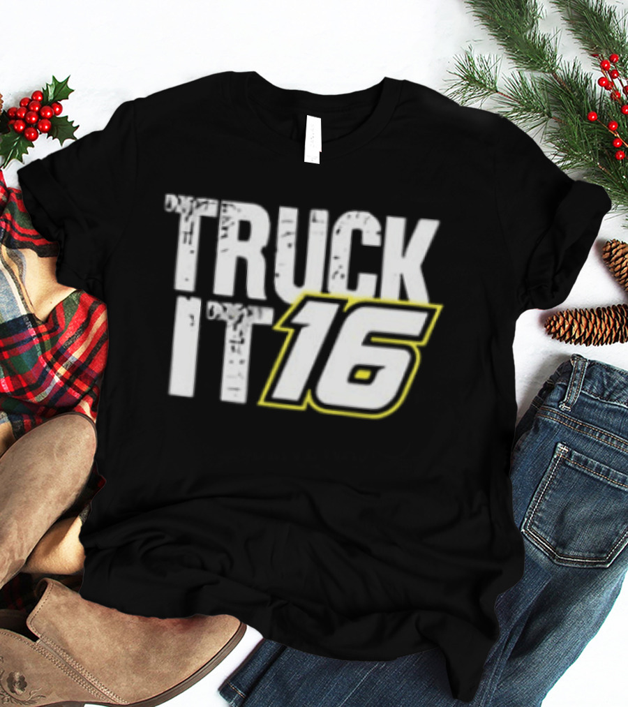 Justin Haley Kaulig Racing Truck It 16 RAM NASCAR Craftsman Truck Series T-Shirt