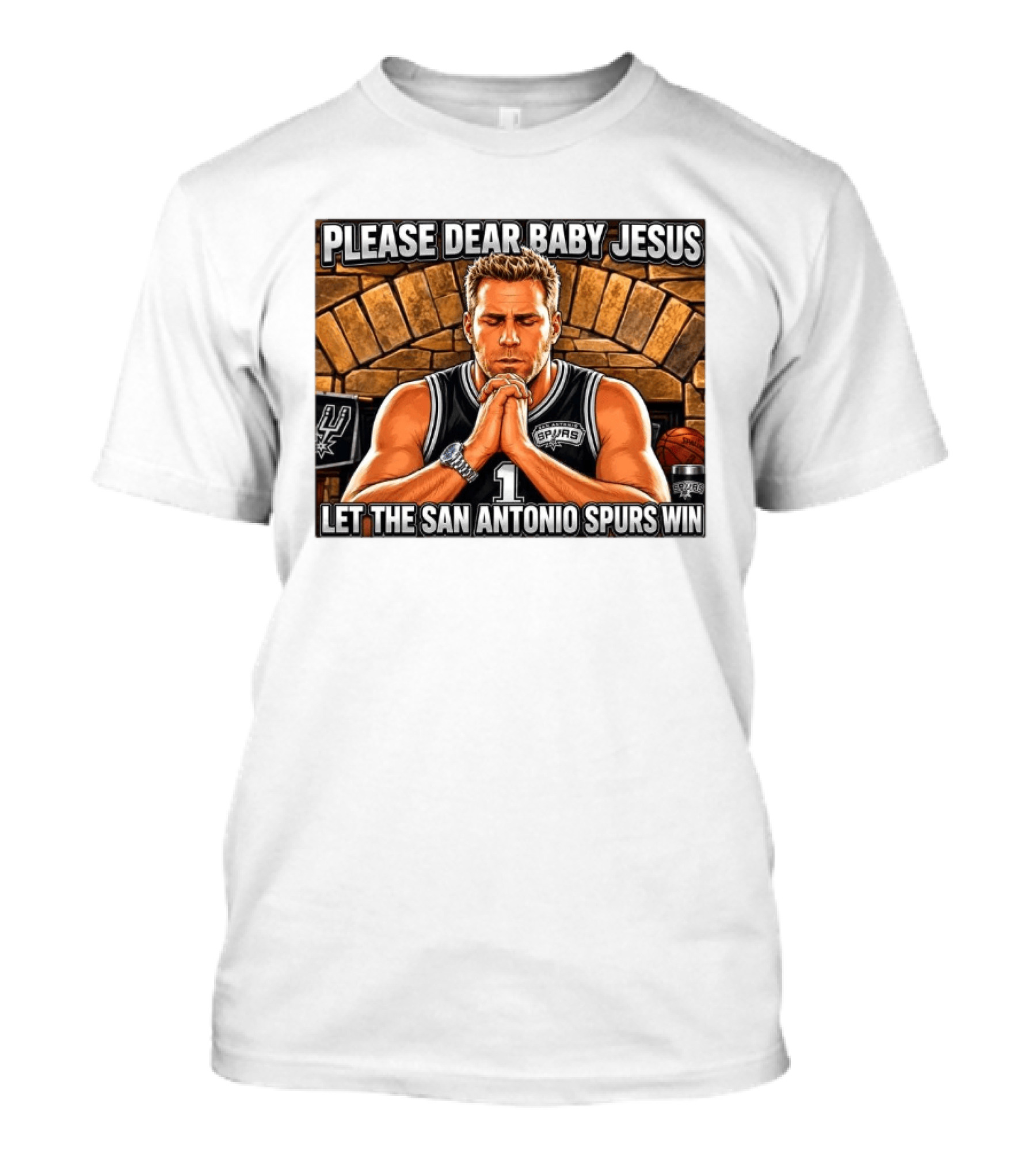 Please Dear Baby Jesus Let The San Antonio Spurs Win Prayerful Fan T-Shirt