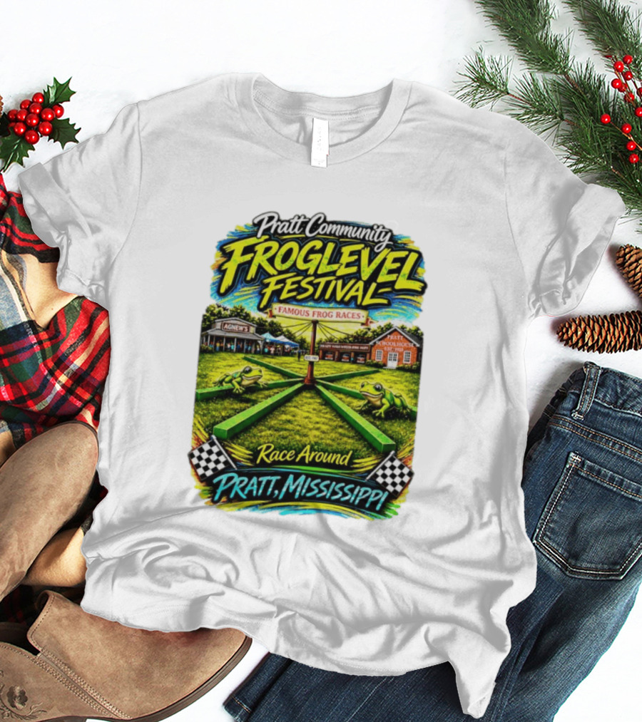 Pratt Community Froglevel Festival Famous Frog Races Race Around Pratt Mississippi T-Shirt